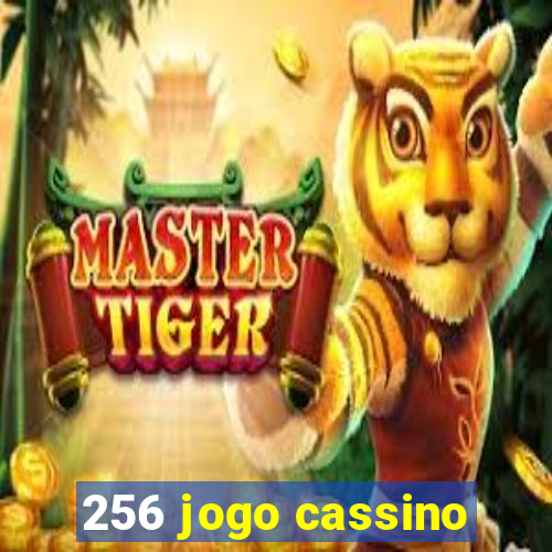 256 jogo cassino